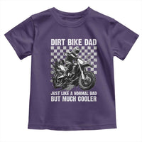 Dirt Bike Dad Toddler T Shirt Just Like A Normal Dad But Much Cooler