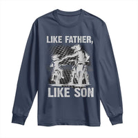 Like Father Like Son Dirt Bike Long Sleeve Shirt