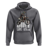 Dirt Bike Hoodie Dirt Life Living For The Ride