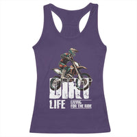 Dirt Bike Racerback Tank Top Dirt Life Living For The Ride