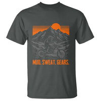 Mud Sweat Gears Dirt Bike T Shirt