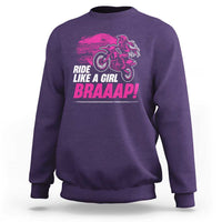 Dirt Bike Girl Sweatshirt Braaap Like A Girl