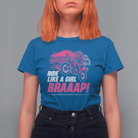 Dirt Bike Girl T Shirt For Women Braaap Like A Girl