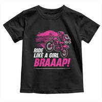 Dirt Bike Girl Toddler T Shirt Braaap Like A Girl