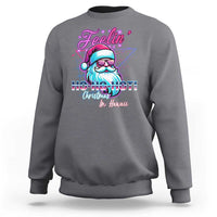 Funny Christmas In July Sweatshirt Retro Santa Feelin' Ho Ho Hot - Wonder Print Shop