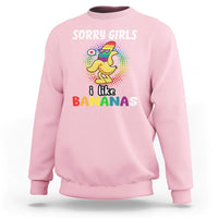 Funny LGBT Pride Sweatshirt Sorry Girl I Like Bananas Gay Couple - Wonder Print Shop