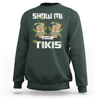 Funny Hawaii Sweatshirt Show me Your Tikis Mask Aloha Hawaiian - Wonder Print Shop