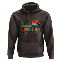 Retro Hawaii This Is My Hawaiian Hoodie - Wonder Print Shop