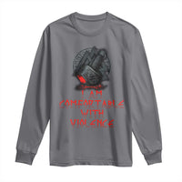Viking Long Sleeve Shirt I Am Comfortable With Violence