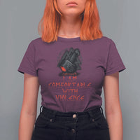 Viking T Shirt For Women I Am Comfortable With Violence
