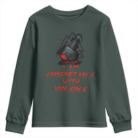 Viking Youth Sweatshirt I Am Comfortable With Violence