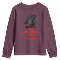 Viking Youth Sweatshirt I Am Comfortable With Violence