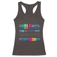 Violence Is A Sign Of Weakness Racerback Tank Top