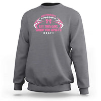 Fantasy Football Sweatshirt Move Over Boys Let This Girl Show You How To Draft - Wonder Print Shop