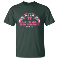 Fantasy Football T Shirt Move Over Boys Let This Girl Show You How To Draft - Wonder Print Shop