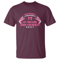 Fantasy Football T Shirt Move Over Boys Let This Girl Show You How To Draft - Wonder Print Shop