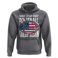 Make Fantasy Football Great Again Hoodie - Wonder Print Shop
