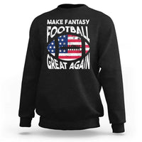 Make Fantasy Football Great Again Sweatshirt - Wonder Print Shop