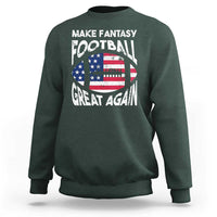 Make Fantasy Football Great Again Sweatshirt - Wonder Print Shop