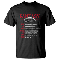 Funny Fantasy Football Schedule T Shirt - Wonder Print Shop