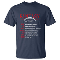 Funny Fantasy Football Schedule T Shirt - Wonder Print Shop