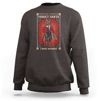 Funny Christmas Sweatshirt Forget Santa I Want Krampus - Wonder Print Shop