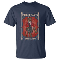Funny Christmas T Shirt Forget Santa I Want Krampus - Wonder Print Shop