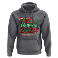 Family Christmas 2024 Hoodie Making Memories Together