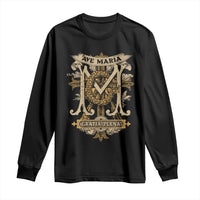 Ave Maria Long Sleeve Shirt Gratia Plena Blessed Mother Mary Hail
