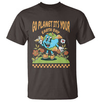 Funny Go Planet It's Your Earth Day Birthday T Shirt - Wonder Print Shop