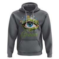 Earth Day Keep It Green Aesthetic Eye Hoodie - Wonder Print Shop