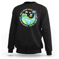 Earth Day Sweatshirt Help More Bees Plant More Trees Clean The Seas - Wonder Print Shop