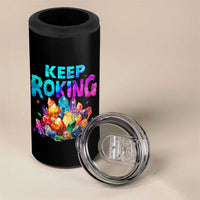 Rock Collector 4 in 1 Can Cooler Tumbler Keep Rocking Geologist