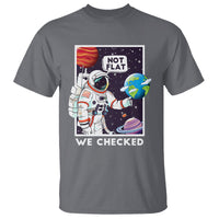 Funny Outer Space T Shirt Astronaut Not Flat We Checked Scientists - Wonder Print Shop