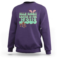 Silly Rabbit Easter Is For Jesus Funny Sweatshirt - Wonder Print Shop