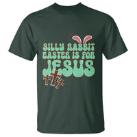 Silly Rabbit Easter Is For Jesus Funny T Shirt - Wonder Print Shop