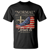 Easter Day T Shirt Normal Isn't Coming Back Jesus Is U.S. Christian Flag - Wonder Print Shop