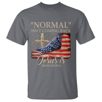 Easter Day T Shirt Normal Isn't Coming Back Jesus Is U.S. Christian Flag - Wonder Print Shop