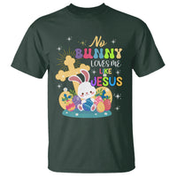 Easter Day T Shirt No Bunny Loves Me Like Jesus Cute Rabbit - Wonder Print Shop
