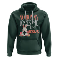 Easter Day Hoodie No Bunny Loves Me Like Jesus Cute Rabbit Christian - Wonder Print Shop