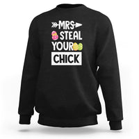 Easter Day Sweatshirt Mrs. Steal Your Chick Funny Egg Baby Chicken - Wonder Print Shop