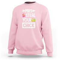 Easter Day Sweatshirt Mrs. Steal Your Chick Funny Egg Baby Chicken - Wonder Print Shop
