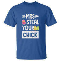 Easter Day T Shirt Mrs. Steal Your Chick Funny Egg Baby Chicken - Wonder Print Shop