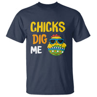 Easter Day T Shirt Chicks Dig Me Funny Baby Chicken - Wonder Print Shop