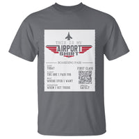 Travel Lover T Shirt This Is My Airport Shirt Fights Airline Ticket Traveling - Wonder Print Shop