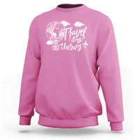 Travel Is My Therapy Sweatshirt World Traveling - Wonder Print Shop
