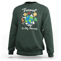 Travel Is My Therapy Sweatshirt World Traveling - Wonder Print Shop