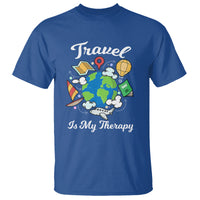 Travel Is My Therapy T Shirt World Traveling - Wonder Print Shop