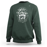 Travel Lover Sweatshirt Most Expensive Day Ever Traveling - Wonder Print Shop