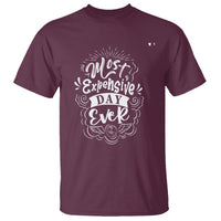 Travel Lover T Shirt Most Expensive Day Ever Traveling - Wonder Print Shop